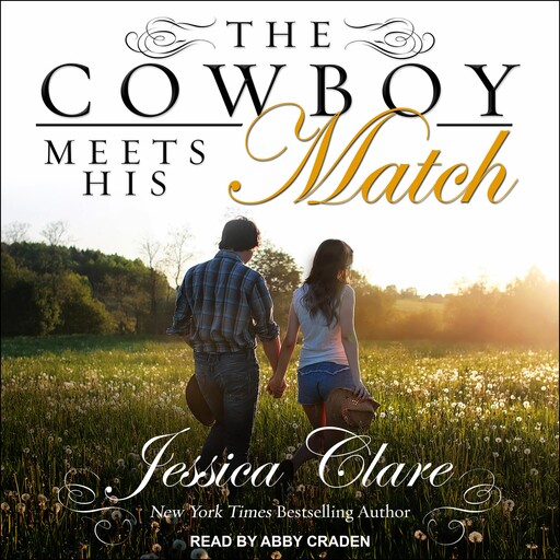 The Cowboy Meets His Match, Jessica Clare
