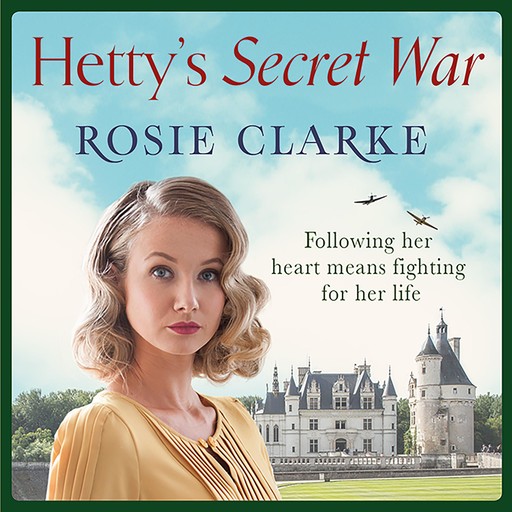 Hetty's Secret War, Rosie Clarke