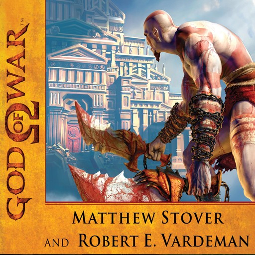 God of War, Robert Vardeman, Matthew Stover
