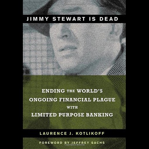 Jimmy Stewart Is Dead, Laurence J.Kotlikoff