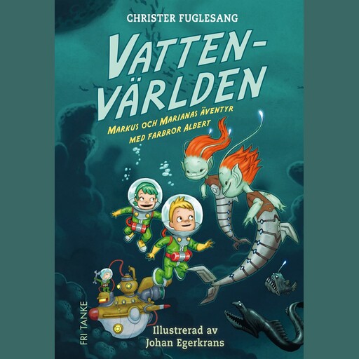 Vattenvärlden, Christer Fuglesang