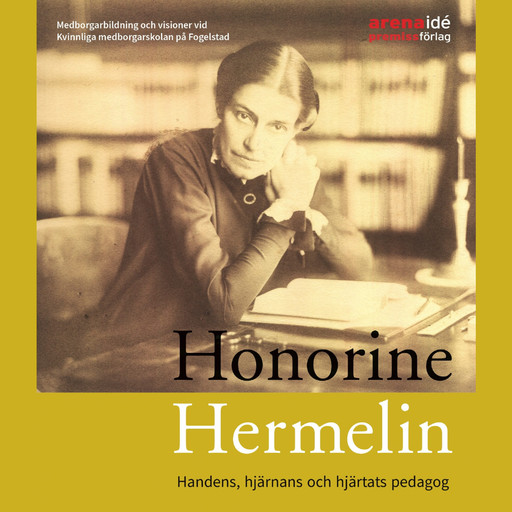 Honorine Hermelin, Lena Eskilsson