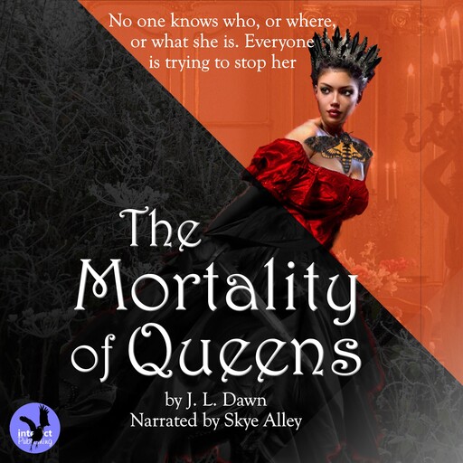 The Mortality of Queens, J.L. Dawn