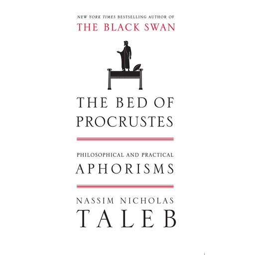 The Bed of Procrustes, Nassim Nicholas Taleb