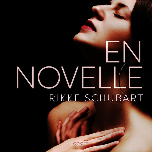 En novelle – erotik, Rikke Schubart