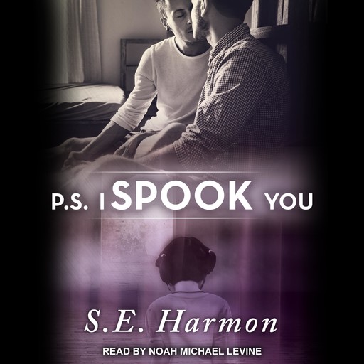 P.S. I Spook You, S.E. Harmon