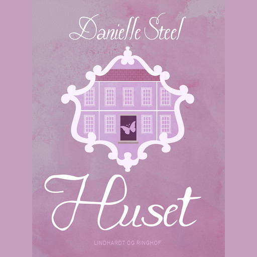 Huset, Danielle Steel