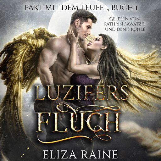 Luzifers Fluch - Dark Romance Hörbuch, Fantasy Hörbücher, Eliza Raine, Rose Wilson, Romantasy Hörbücher