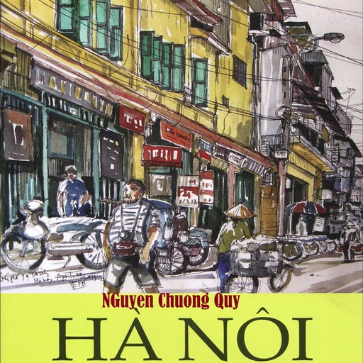 Ha Noi, Nguyen Chuong Quy