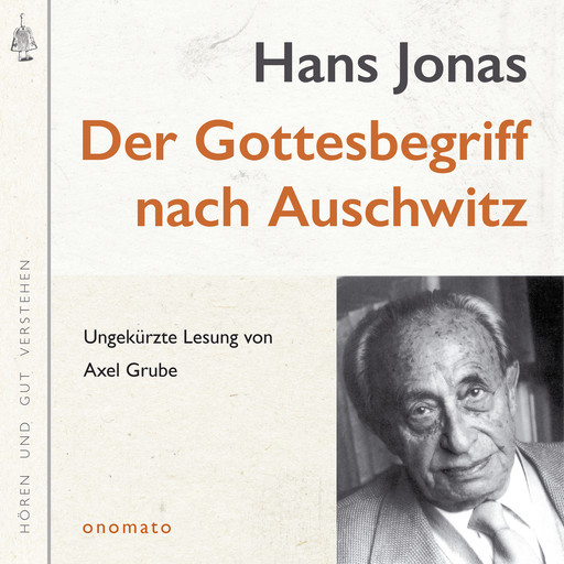 Der Gottesbegriff nach Auschwitz. Eine jüdische Stimme, Hans Jonas