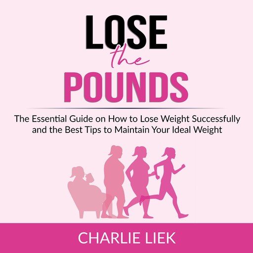 Lose the Pounds, Charlie Liek