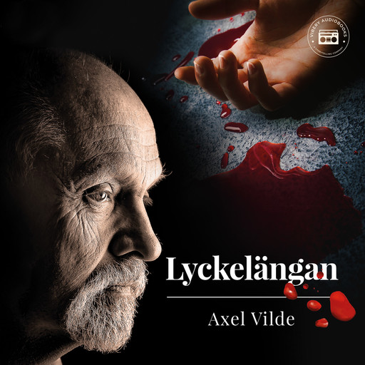 Lyckelängan - en kriminalroman, Axel Vilde