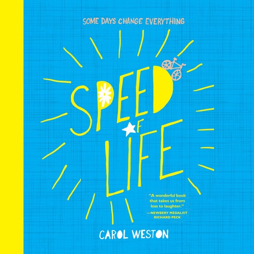 Speed of Life, Carol Weston