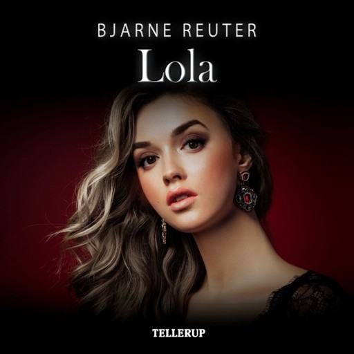 Lola, Bjarne Reuter