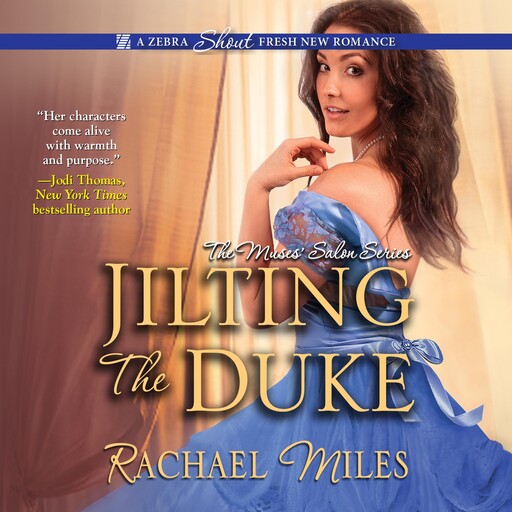 Jilting the Duke, Rachael Miles
