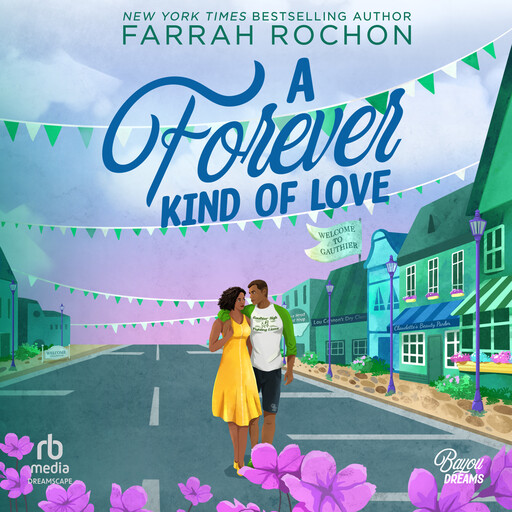 A Forever Kind of Love, Farrah Rochon