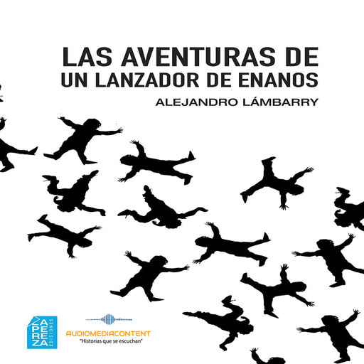 Las aventuras de un lanzador de enanos, Alejandro Lámbarry