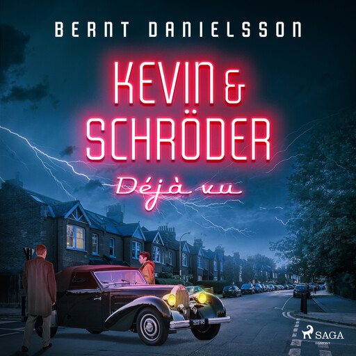 Kevin &amp; Schröder - Déjà vu, Bernt Danielsson