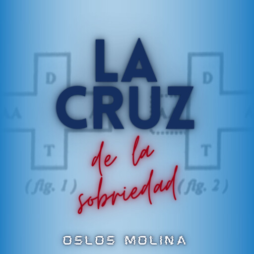 La cruz de la sobriedad, Oslos Molina