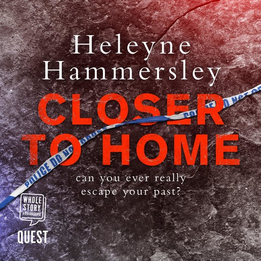 Closer to Home, Heleyne Hammersley