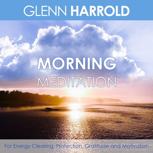 Morning Meditation, Glenn Harrold