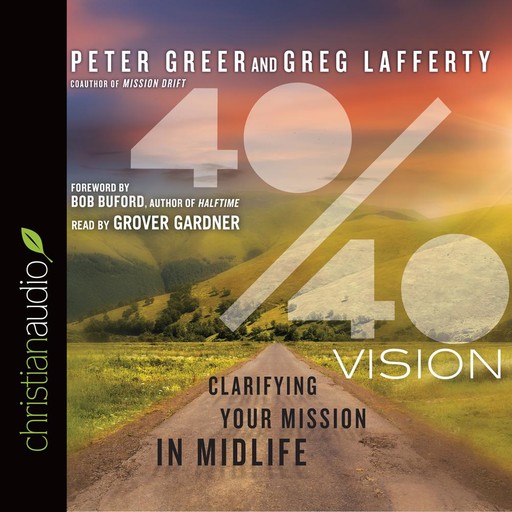 40/40 Vision, Peter Greer, Lafferty Greg