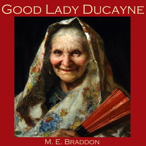 Good Lady Ducayne, M.E.Braddon