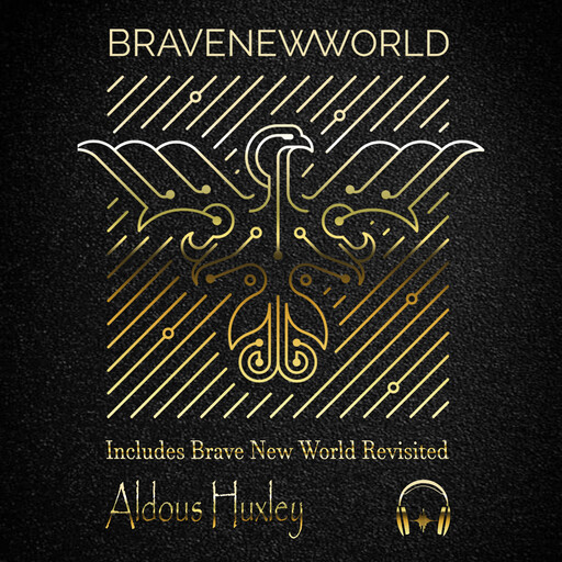 Brave New World, Aldous Huxley