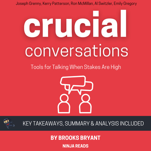 Summary: Crucial Conversations, Brooks Bryant
