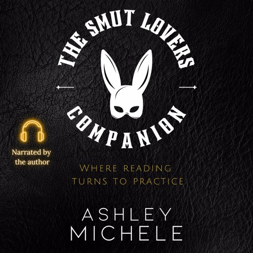 The Smut Lover's Companion, Ashley Michele