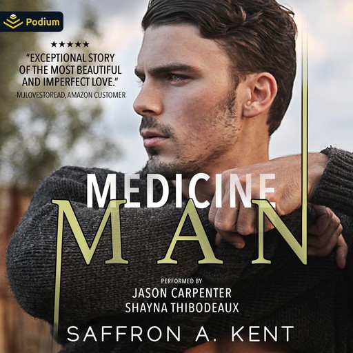 Medicine Man, Saffron A. Kent