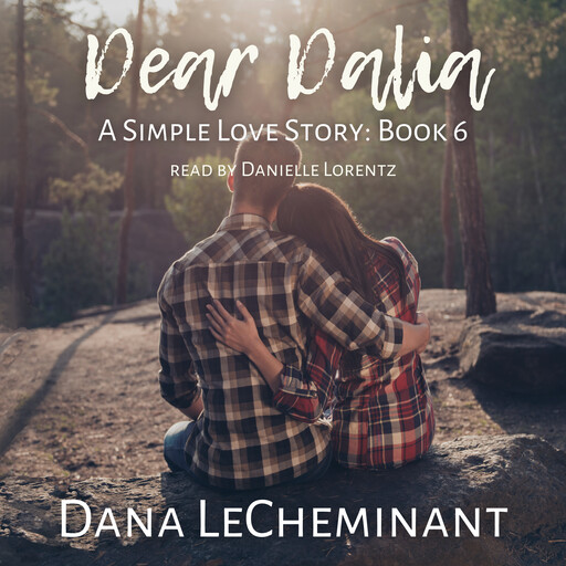 Dear Dalia, Dana LeCheminant