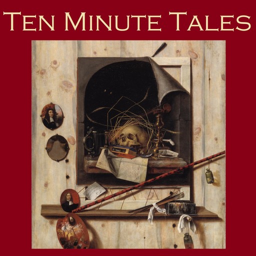 The Ten Minute Tales, Oscar Wilde, Kate Chopin, Various Authors, Edgar Allan Poe