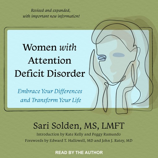 Women with Attention Deficit Disorder, Sari Solden MS