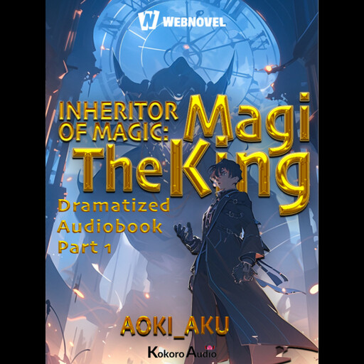 Inheritor of Magic: The Magi King Part 1, Aoki_Aku