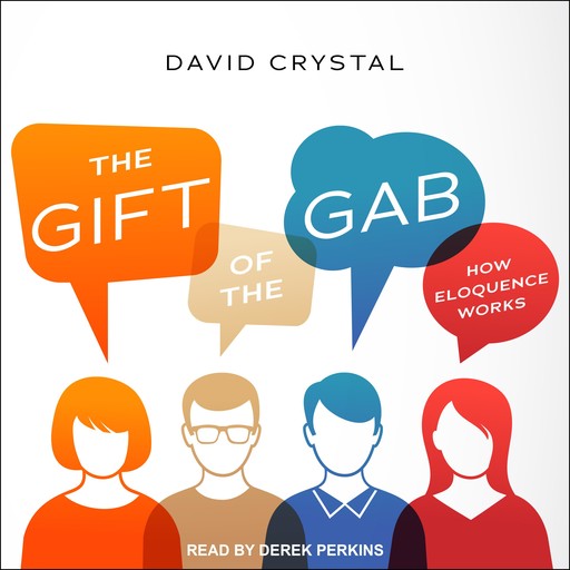 The Gift of the Gab, David Crystal