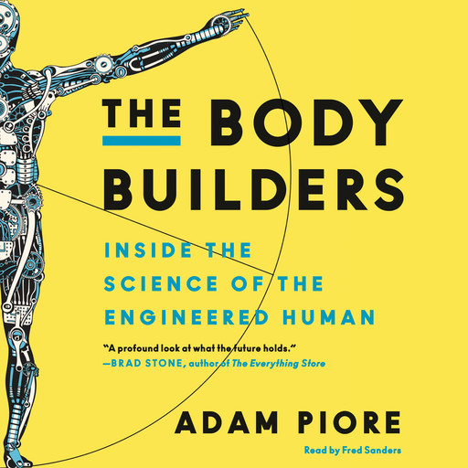 The Body Builders, Adam Piore
