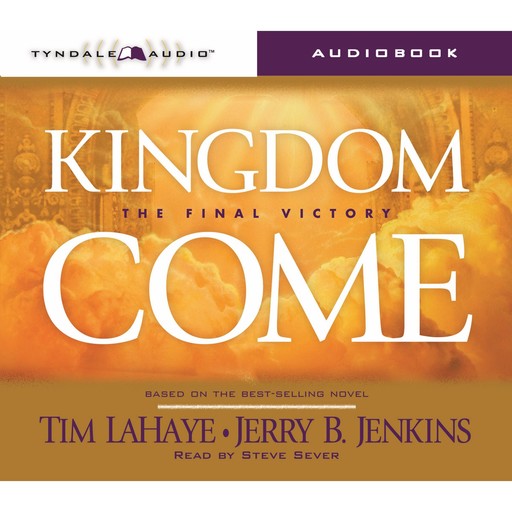 Kingdom Come, Tim LaHaye, Jerry B. Jenkins