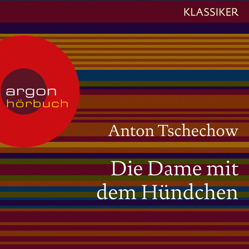 Die Dame mit dem Hündchen (Ungekürzte Lesung), Anton Tschechow