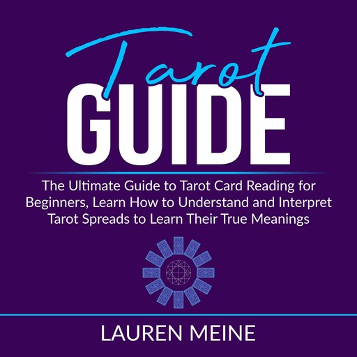 Tarot Guide, Lauren Meine