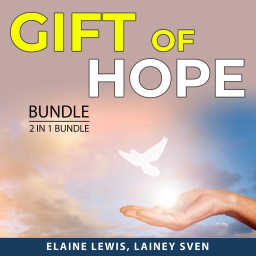 Gift of Hope Bundle, 2 in 1 Bundle, Lainey Sven, Elaine Lewis