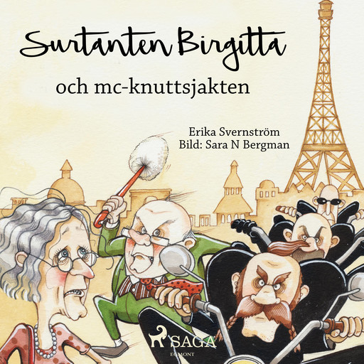 Surtanten Birgitta och mc-knuttsjakten, Erika Svernström