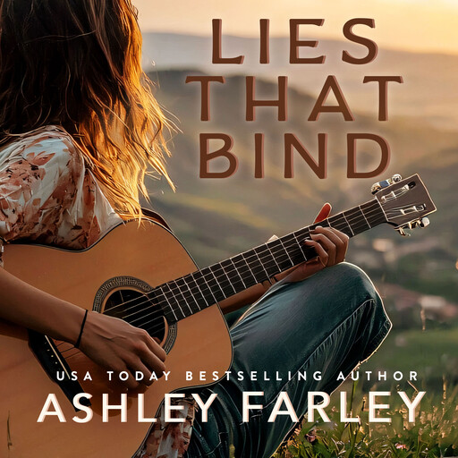 Lies that Bind, Ashley Farley