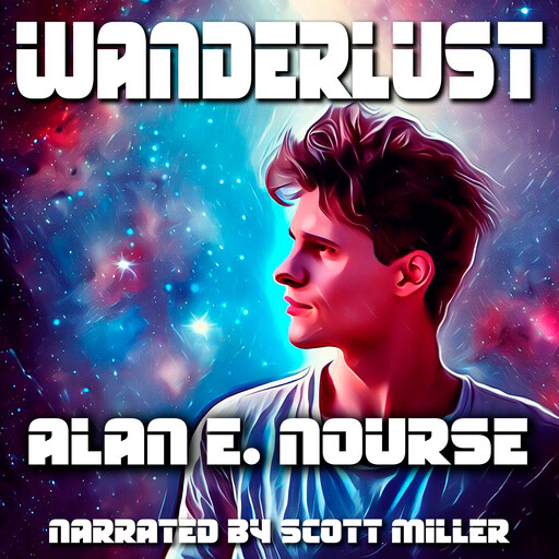 Wanderlust, Alan E.Nourse