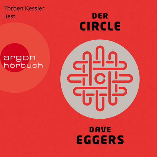 Der Circle (Ungekürzt), Dave Eggers