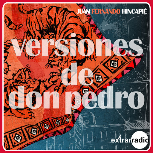 Versiones de don Pedro, Juan Fernando Hincapié