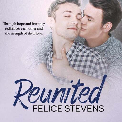 Reunited, Felice Stevens