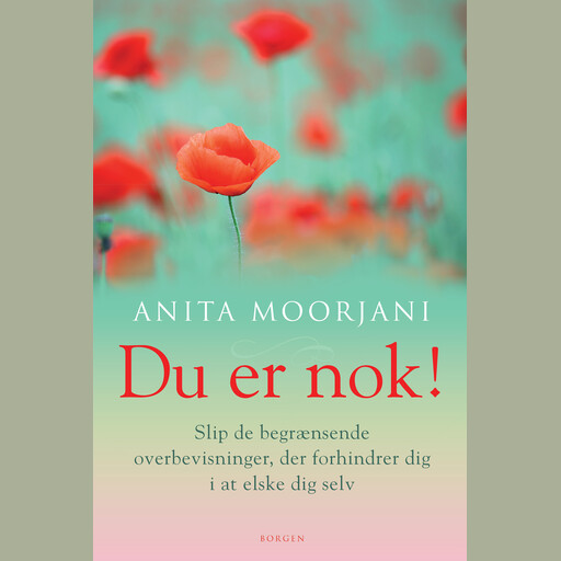 Du er nok!, Anita Moorjani
