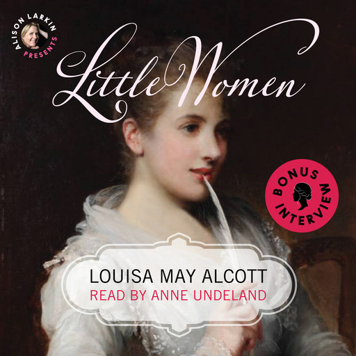 Little Women (Unabridged), Louisa May Alcott