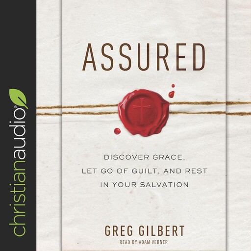 Assured, Greg Gilbert